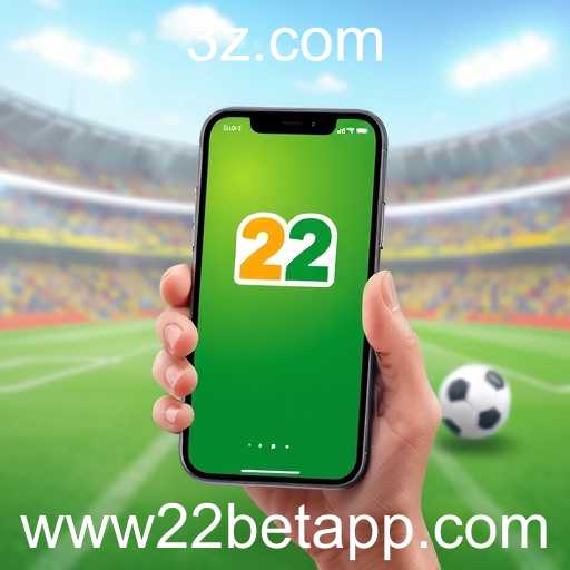 22bet App Impulsiona Mercado de Apostas no Brasil