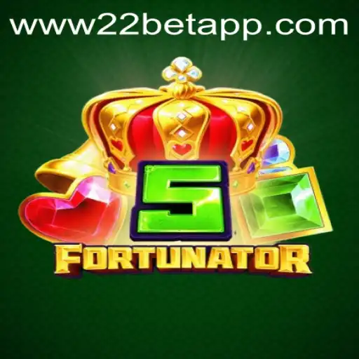 Exploring the Thrilling World of 5Fortunator on 22bet App