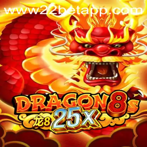 Dragon8s25x: An Engaging Dive into the Virtual World with 22bet App