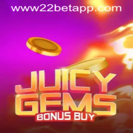 Exploring JuicyGemsBonusBuy on 22bet App