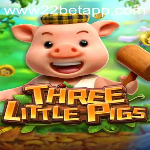 Experience the Thrilling Adventure of THREELITTLEPIGS with 22bet app